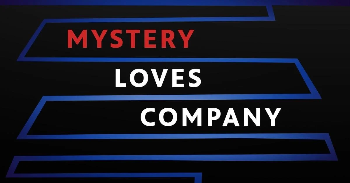 Mystery Loves Company