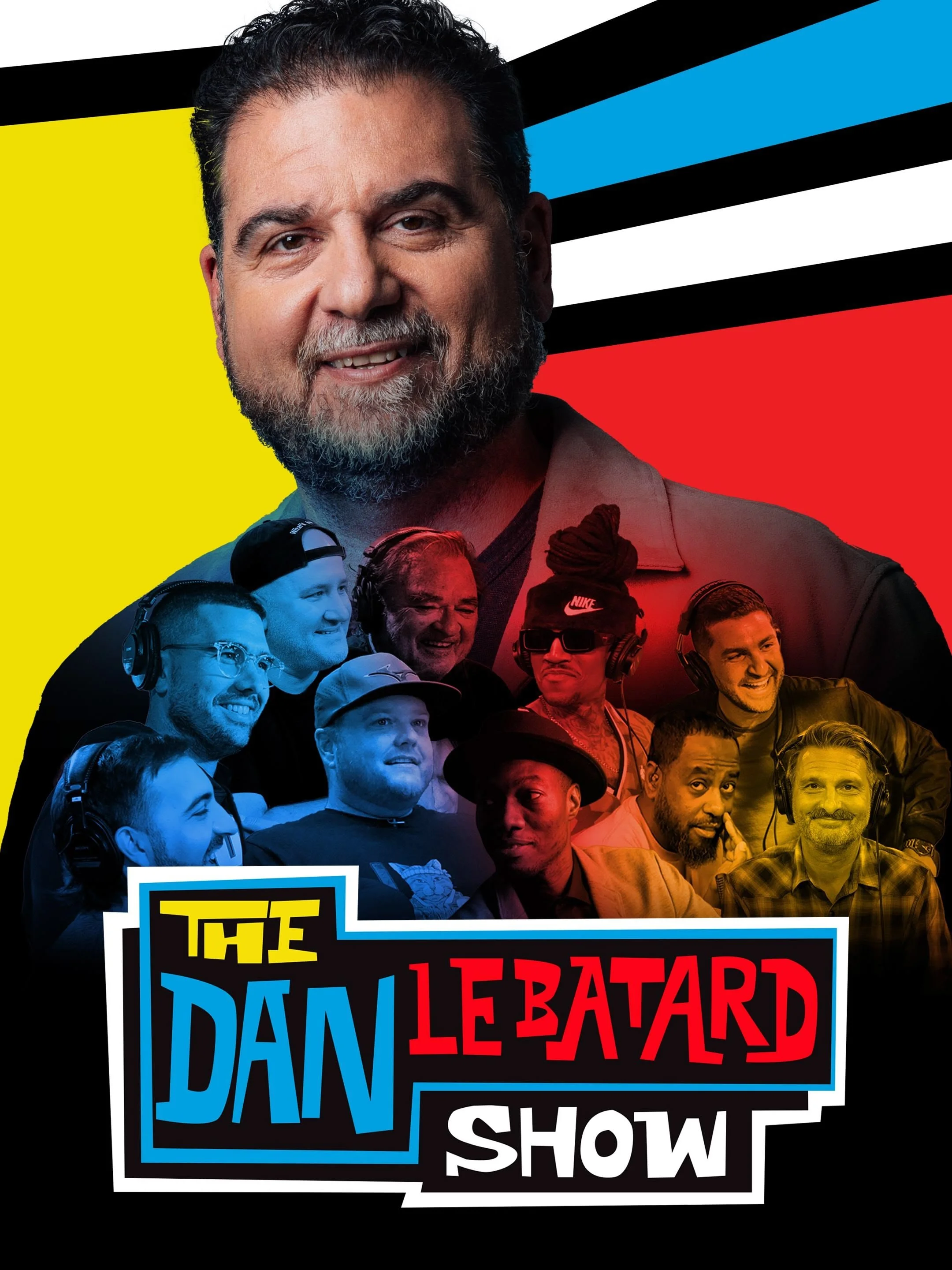 A promotional poster for 'The Dan Le Batard Show' featuring a large image of Dan Le Batard with a beard and short hair, surrounded by smaller images of various people, some wearing headphones, in a collage style with bright yellow, blue, red, white, and black background stripes.