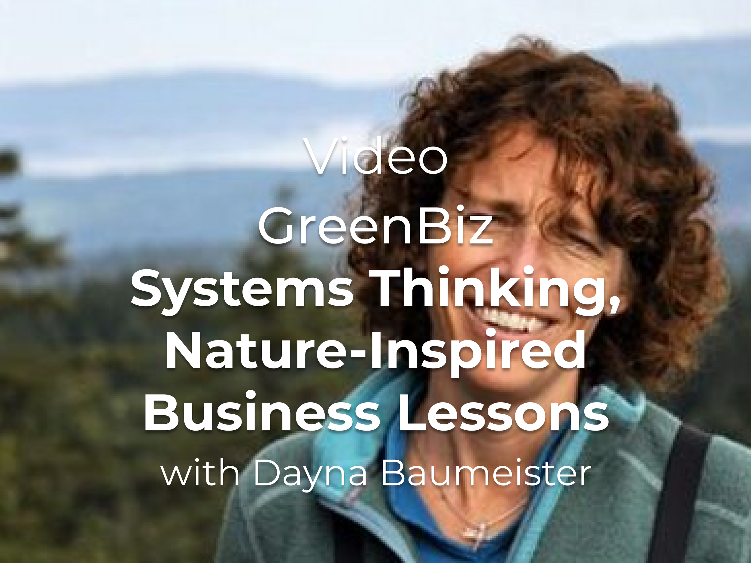 GreenBiz-Systems Thinking, Nature-Inspired Business Lessons