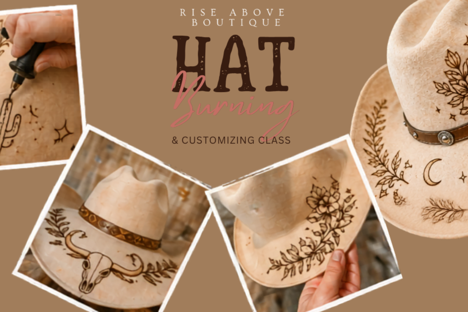 Cowgirl Hat Burning & Customizing Class