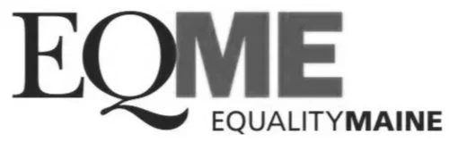 Logo with the word 'EQUALITY' and the phrase 'EQUALITY MAINE' beneath it.