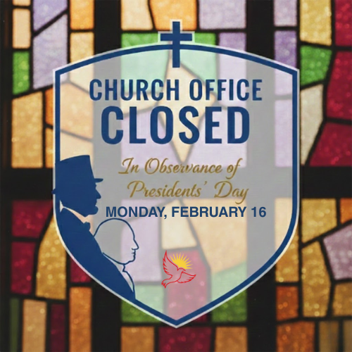Office Closed in Observance of Presidents' Day