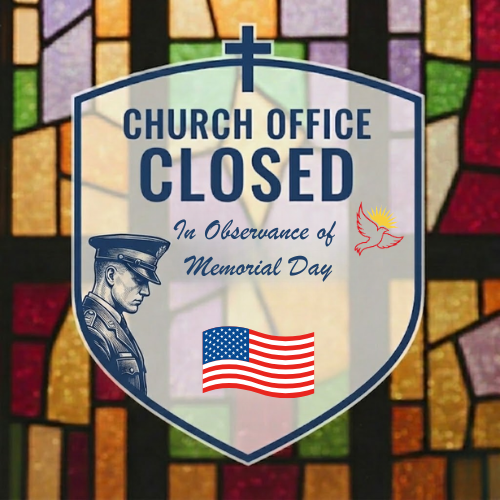 Office Closed in Observance of Memorial Day