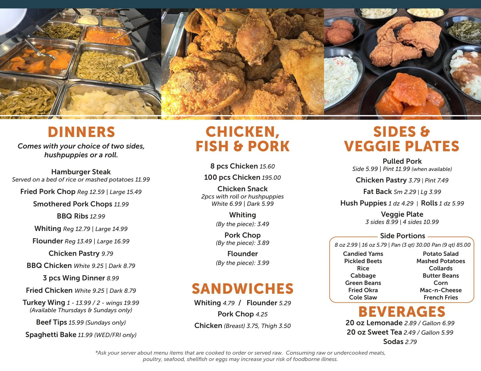 Menu divided into three sections: Dinners with options including hamburger steak, fried pork chop, smothered pork chops, BBQ ribs, and chicken dishes; Chicken, Fish & Pork with options like chicken pieces, whole chicken, chicken snack, and pork chop; Sides & Veggie Plates with choices such as pulled pork, chicken pastry, fat back, hush puppies, veggie plate, and various side portions. The menu also lists sandwiches, beverages, and additional notes.