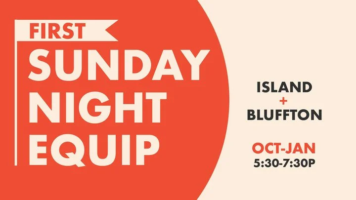 First Sunday Night Equip