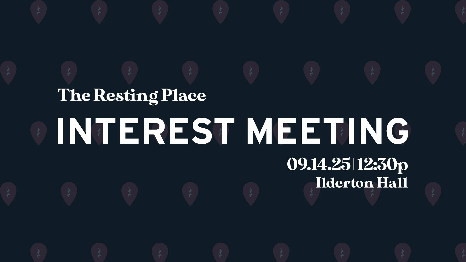 The Resting Place Interest Meeting
