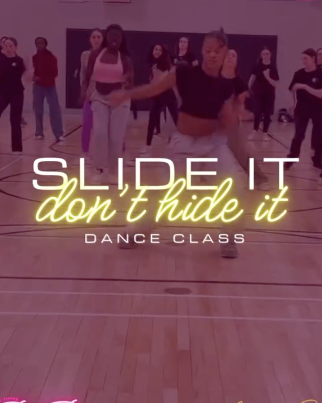 Slide It Don’t Hide It | Dance Class