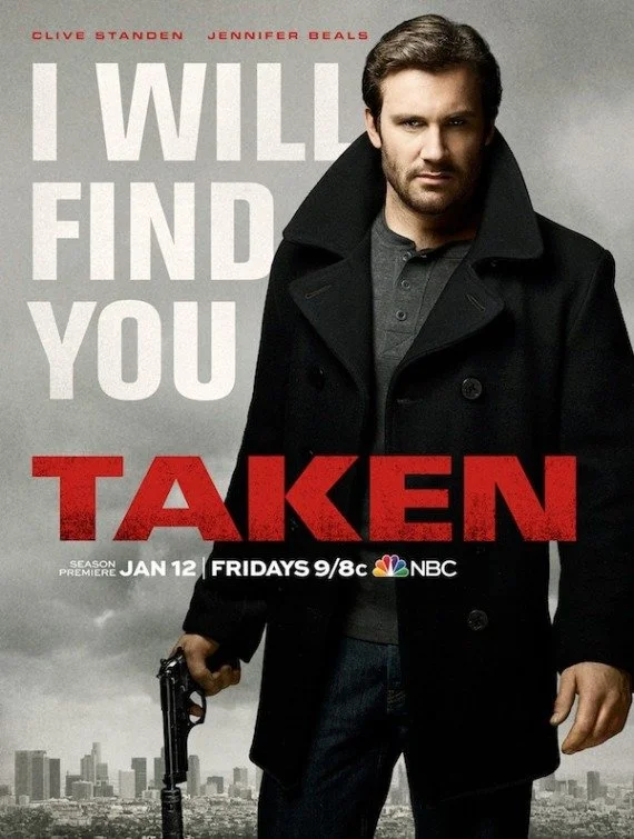 Promotional poster for the TV show 'Taken' featuring a man in a black coat holding a gun, with a cityscape background and text indicating the premiere date and time.