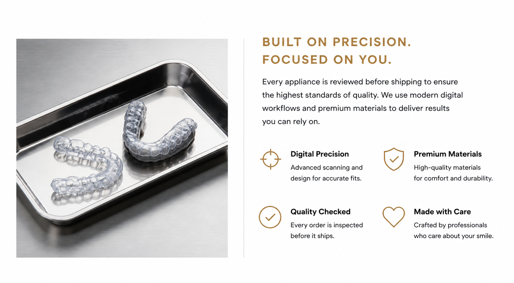 Two clear dental aligners on a metallic tray with a brushed silver surface, accompanied by text about precision and quality in appliance manufacturing.