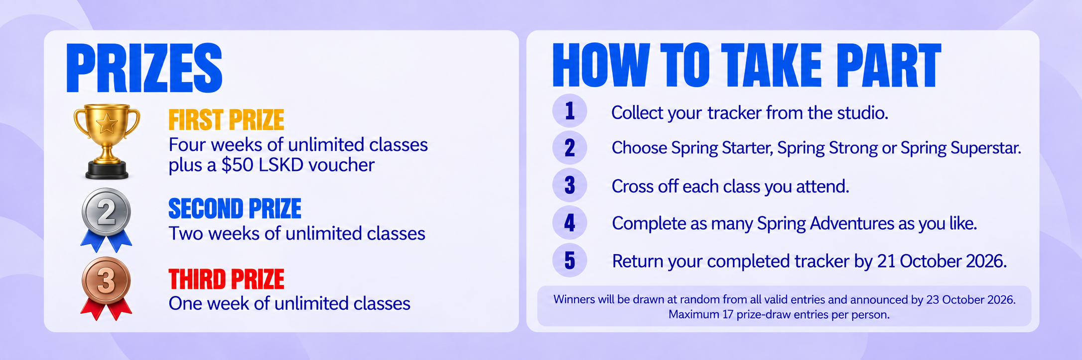 Instructions for a Spring Adventure contest, detailing prizes, how to participate, and deadlines. Prizes include first, second, and third place awards, with instructions on collecting a tracker from the studio, choosing a Spring Starter, Spring Strong, or Spring Superstar class, and completing classes to win. The image provides specific steps for participation and prize details.