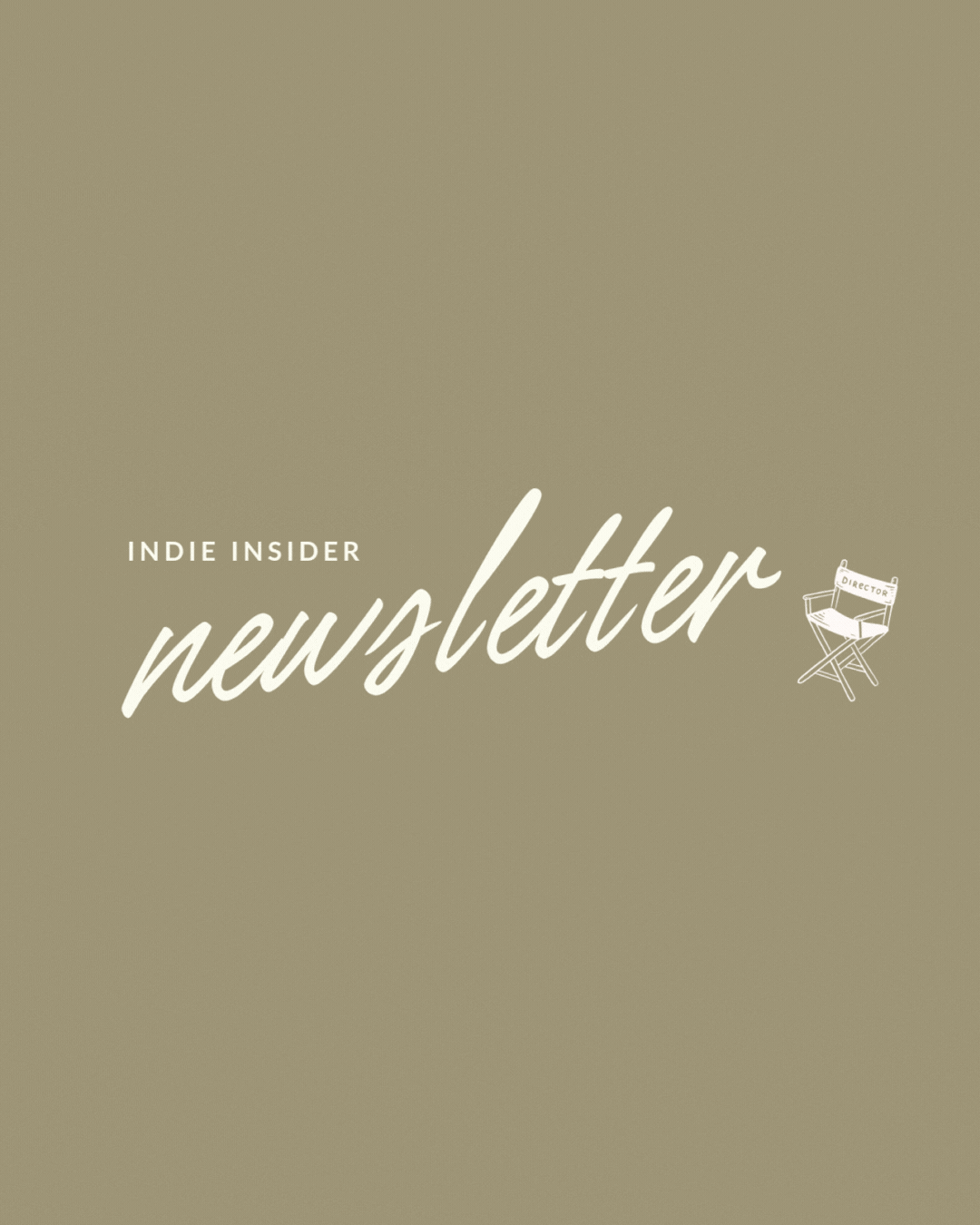 Animated header graphic for the Indie Insider Newsletter by Indie Empire, featuring script lettering and a director's chair icon.