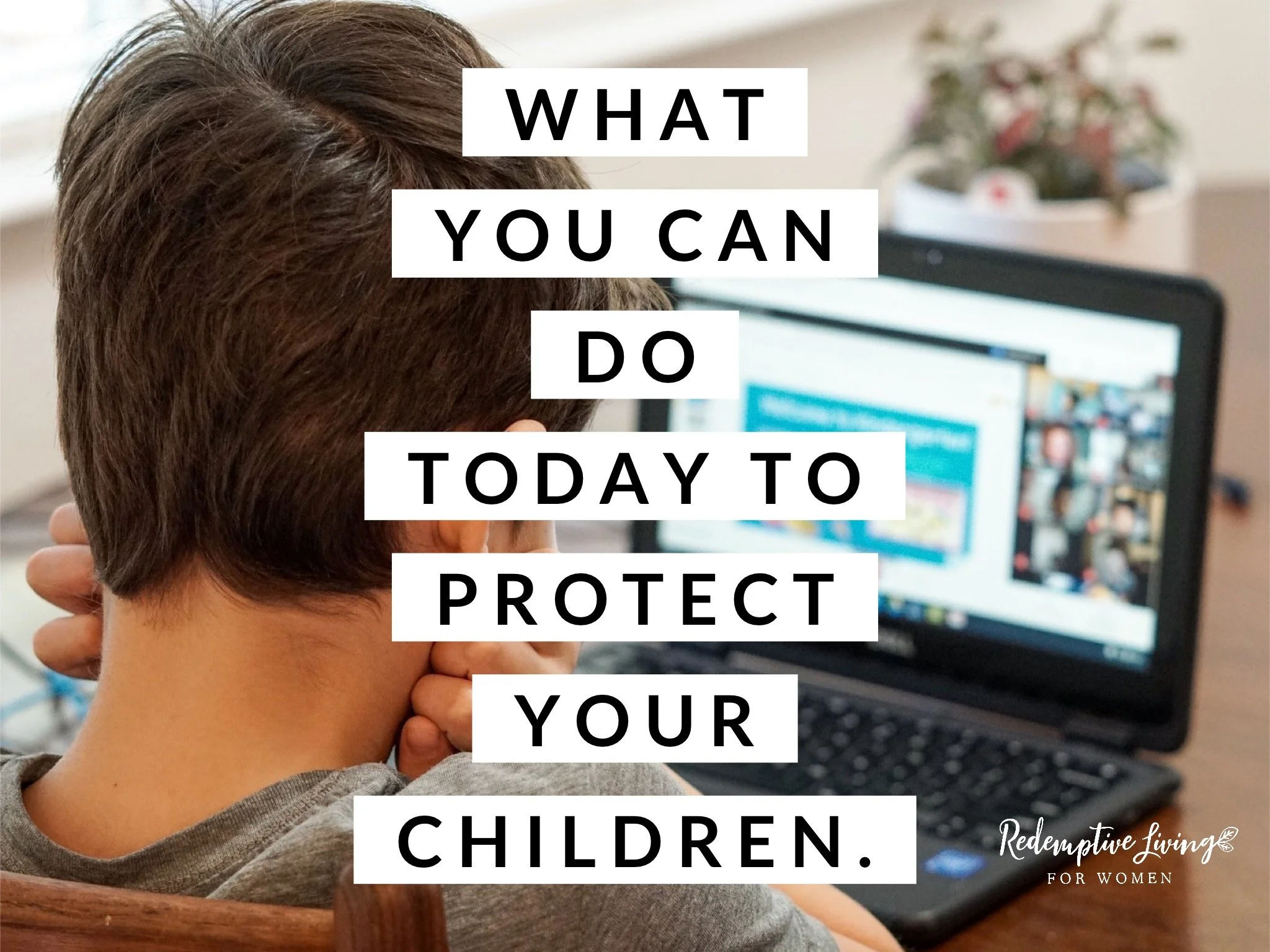 #36: Protecting Our Kids
