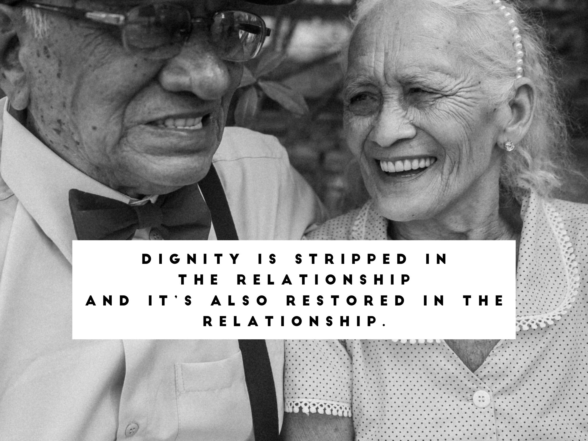 #89: Staying with Dignity