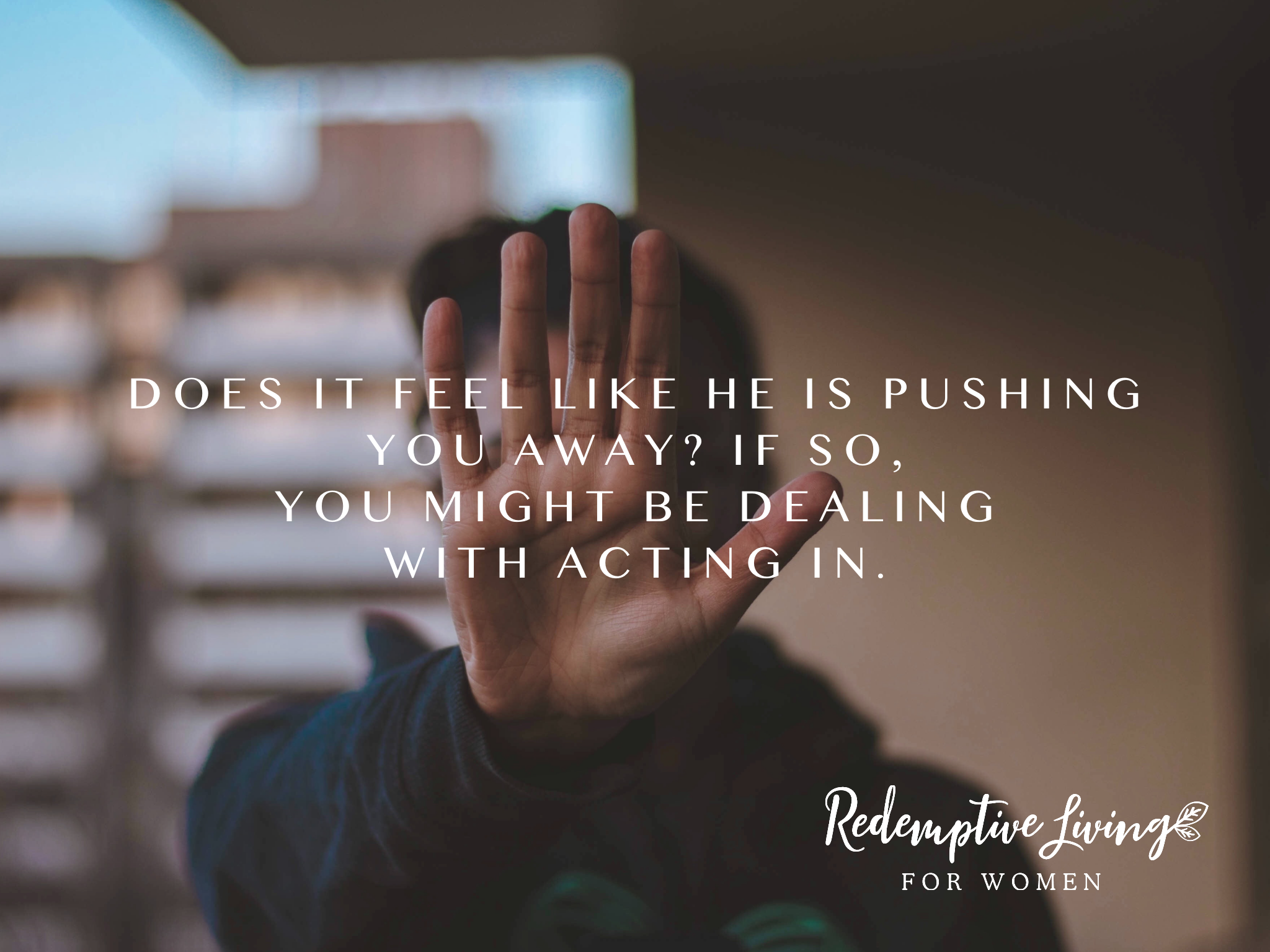 #25: Understanding Acting In and Gaslighting