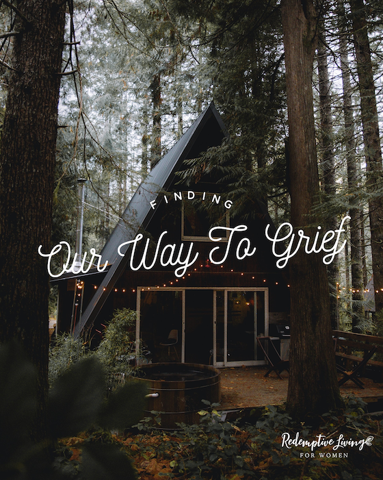 Finding Our Way to Grief