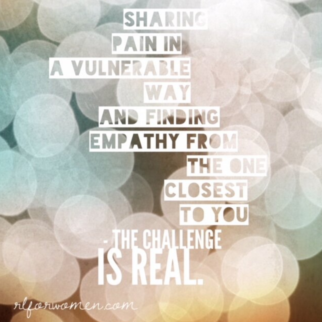 Sharing My Pain and Looking For Empathy - The Challenge is Real - Part 2