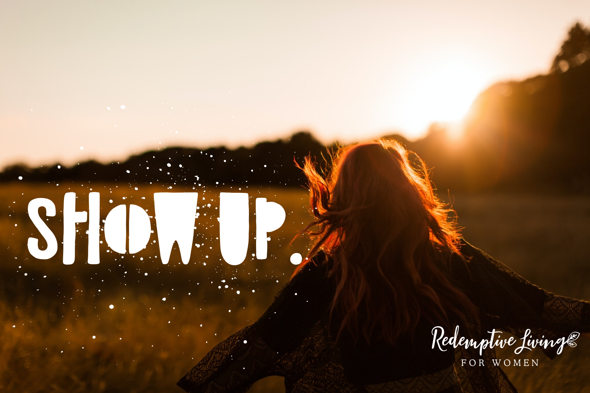 Showing Up - Part One