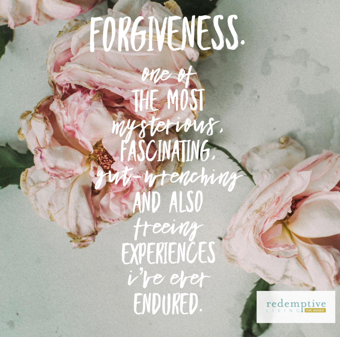 What I'm learning these days about forgiveness