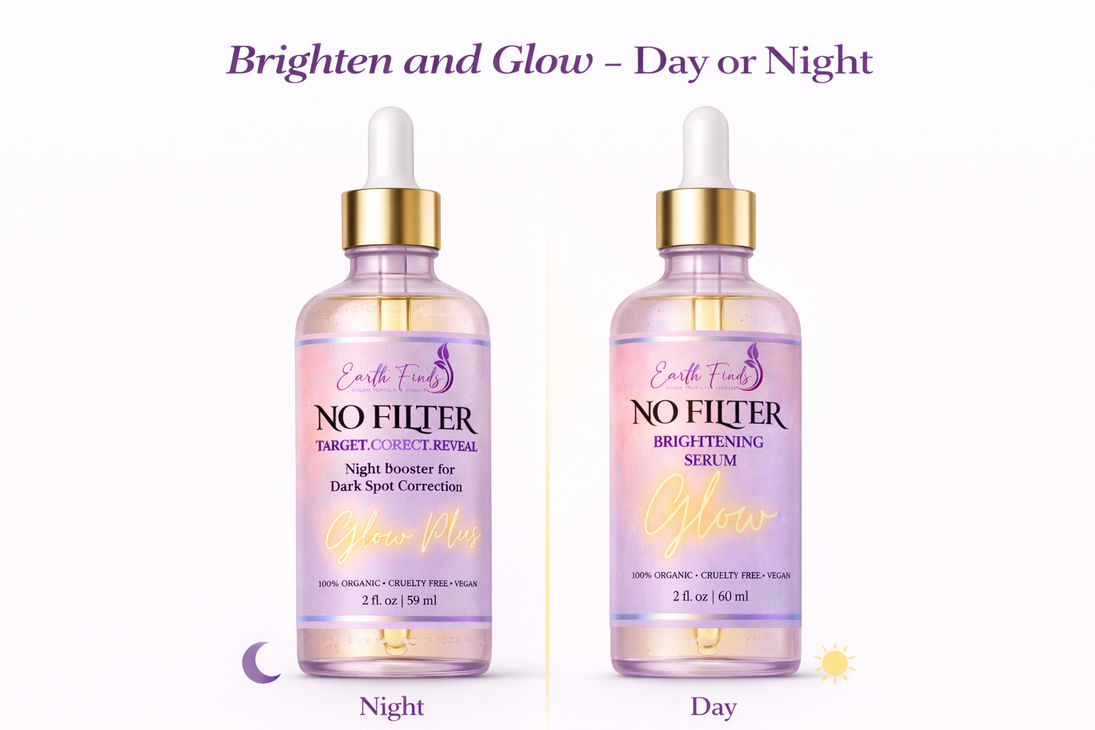 (Shop Bundle) Earth Finds No Filter Day time & Night Time Facial Serum (Glow)  &  (Glow Plus)
