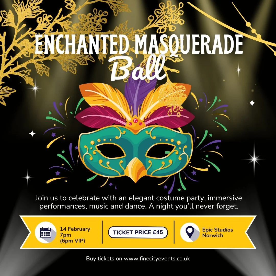 Get your mask ready and step into our enchanted forest

Epic Studios Norwich is transforming into an enchanted forest for a one-night masquerade filled with music, fire, roaming performers and a live electric violin show. Jessica will DJ and light up