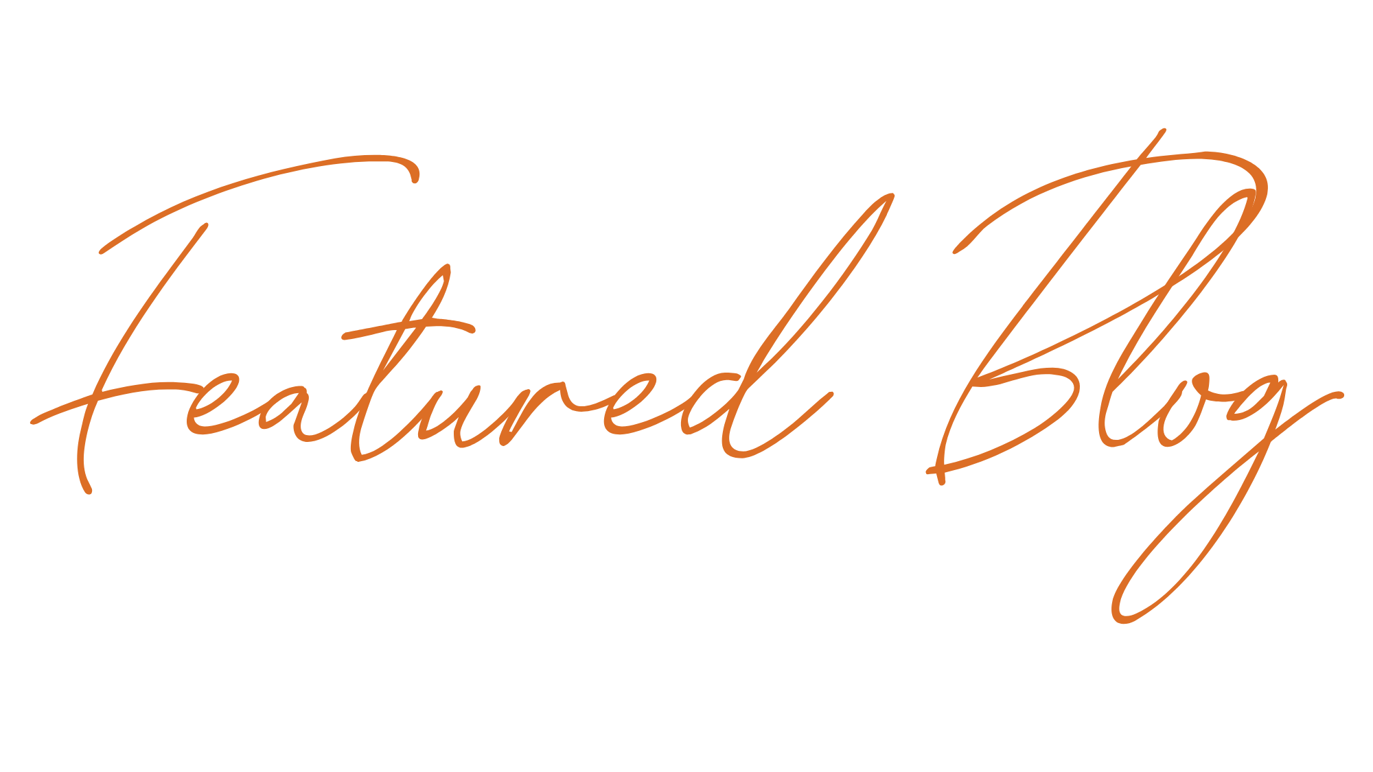 Text reading 'Featured Blog' in a stylish, cursive font with a black background.