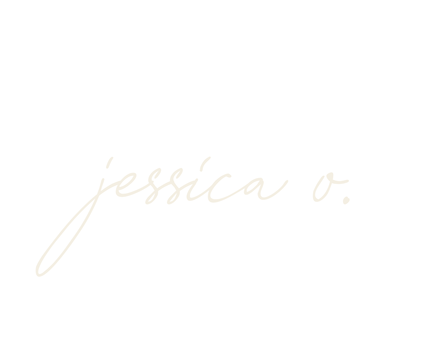Black background with white text that reads 'jessica o.' in cursive font.
