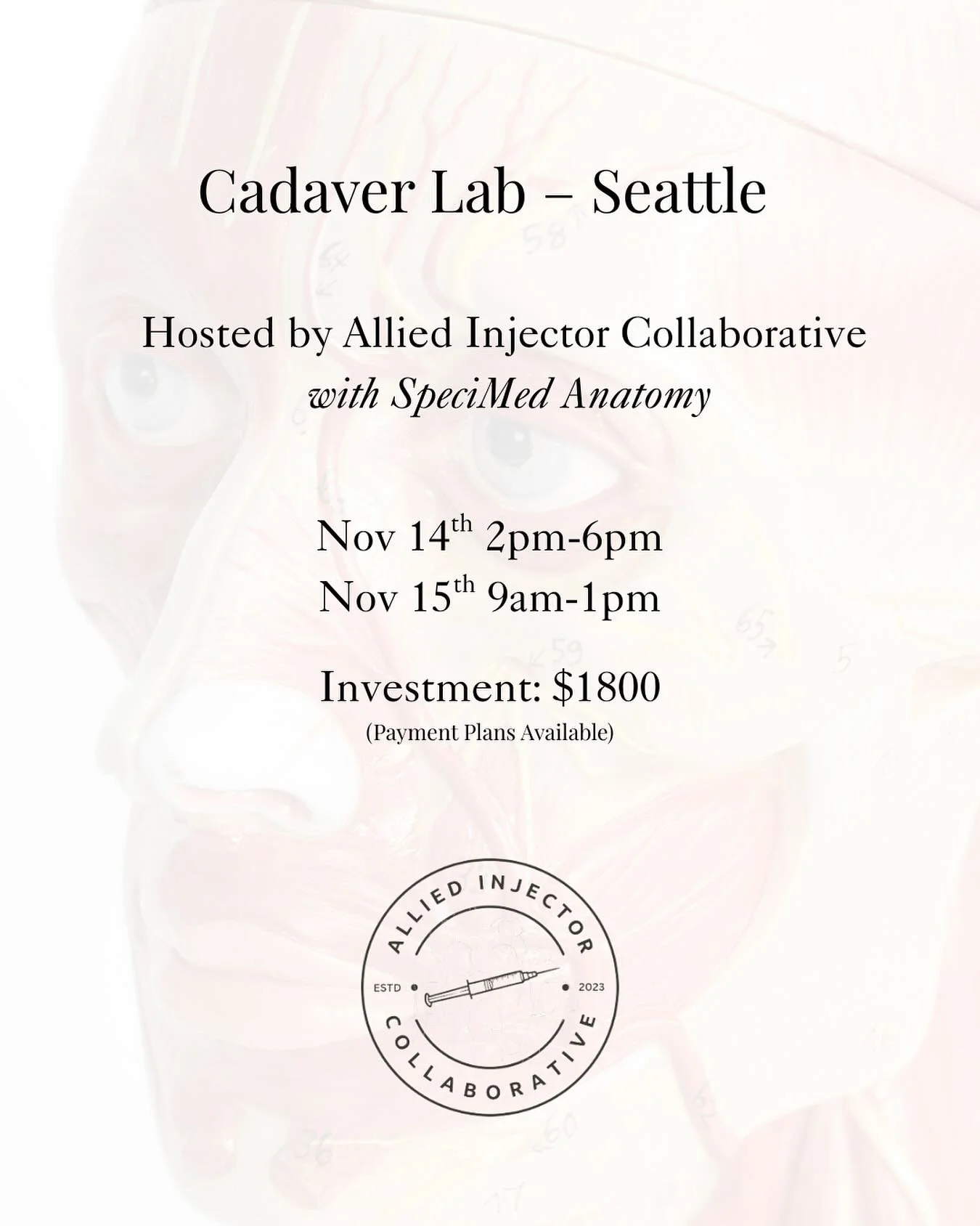 Hi all of my fellow injectors!!! I am super excited to be sharing that we are hosting a second cadaver lab this November with @specimed_anatomy_llc 🥳

Allied Injector Collaborative Cadaver Lab Experience
🗓️WHEN:
⏰November 14th: 2:00 PM &ndash; 6:00