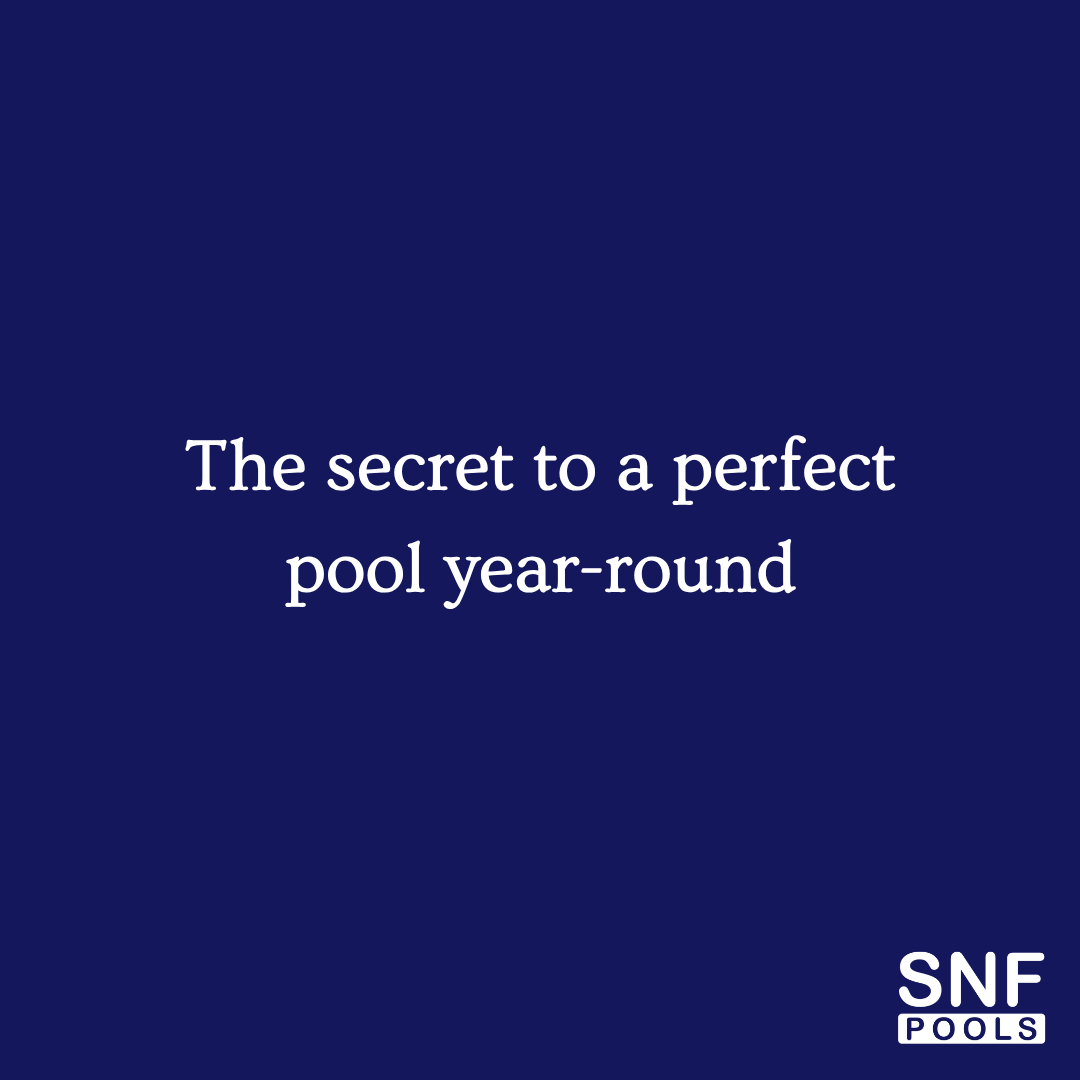 The Secrets to a Perfect Pool Year-Round