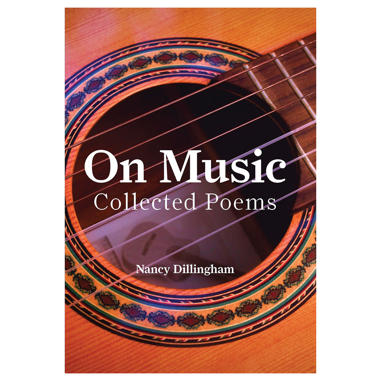 On Music: Collected Poems
