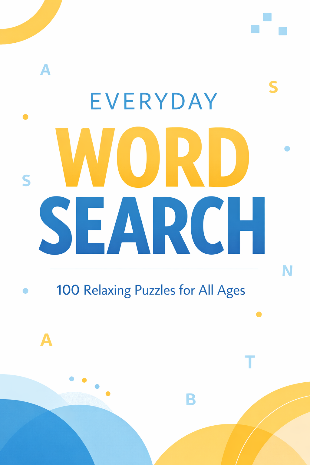 Everyday Word Search – 100 Relaxing Printable Puzzles (PDF)