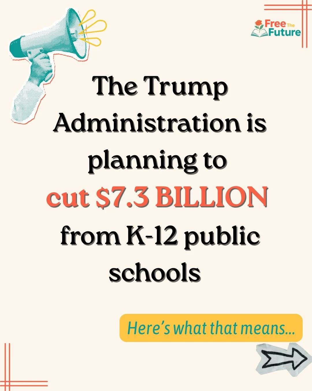 A massive $7.3 Billion in federal cuts to public education is being proposed by the Trump administration... find out what this means for your school district and what you can do to STOP the cuts

https://www.freethefuture.net/whats-at-stake

#publics
