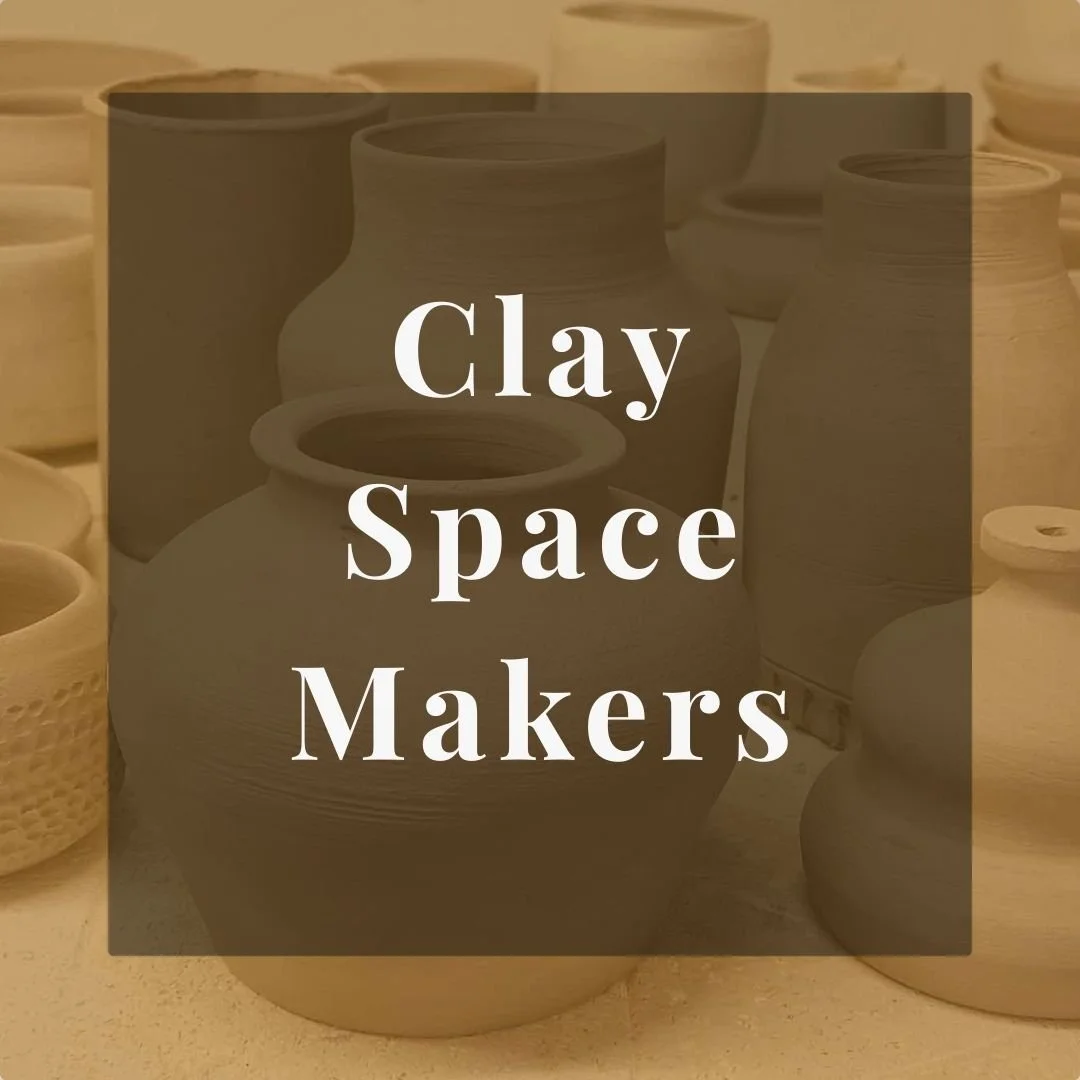 Various unfinished clay pots and vases stacked in a workshop with the text "Clay Space Makers" overlaid.