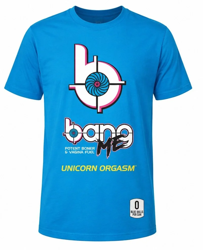 Bang Me Energy Shirt