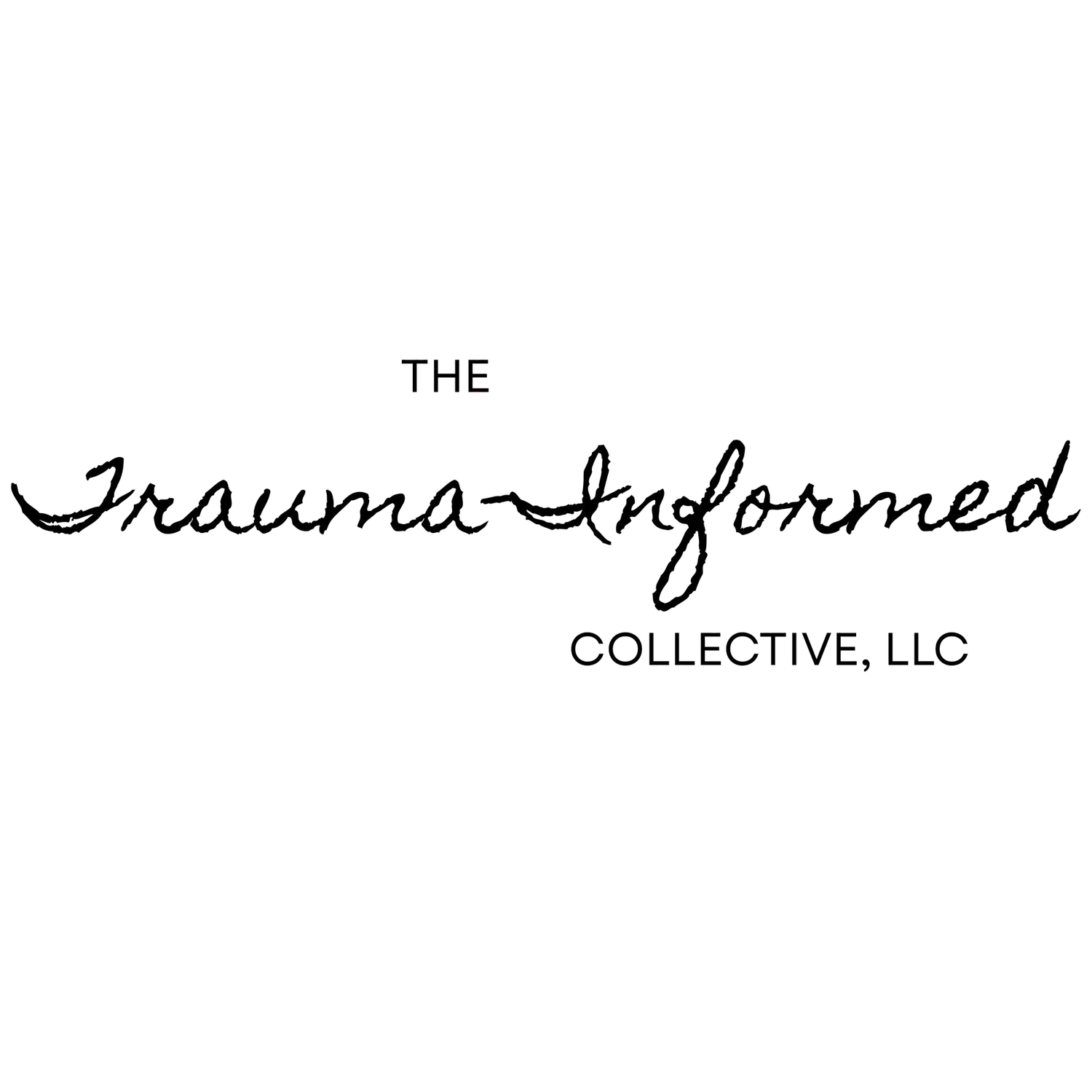 The Trauma-Informed Collective, LLC
