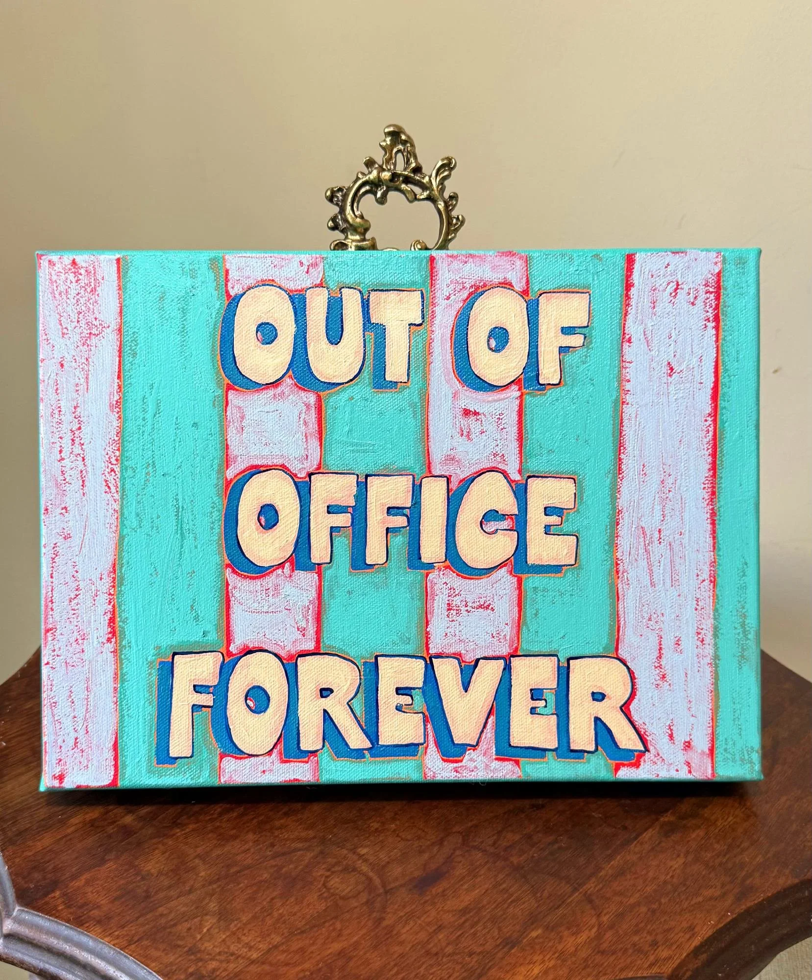 Out of Office Forever Original Painting