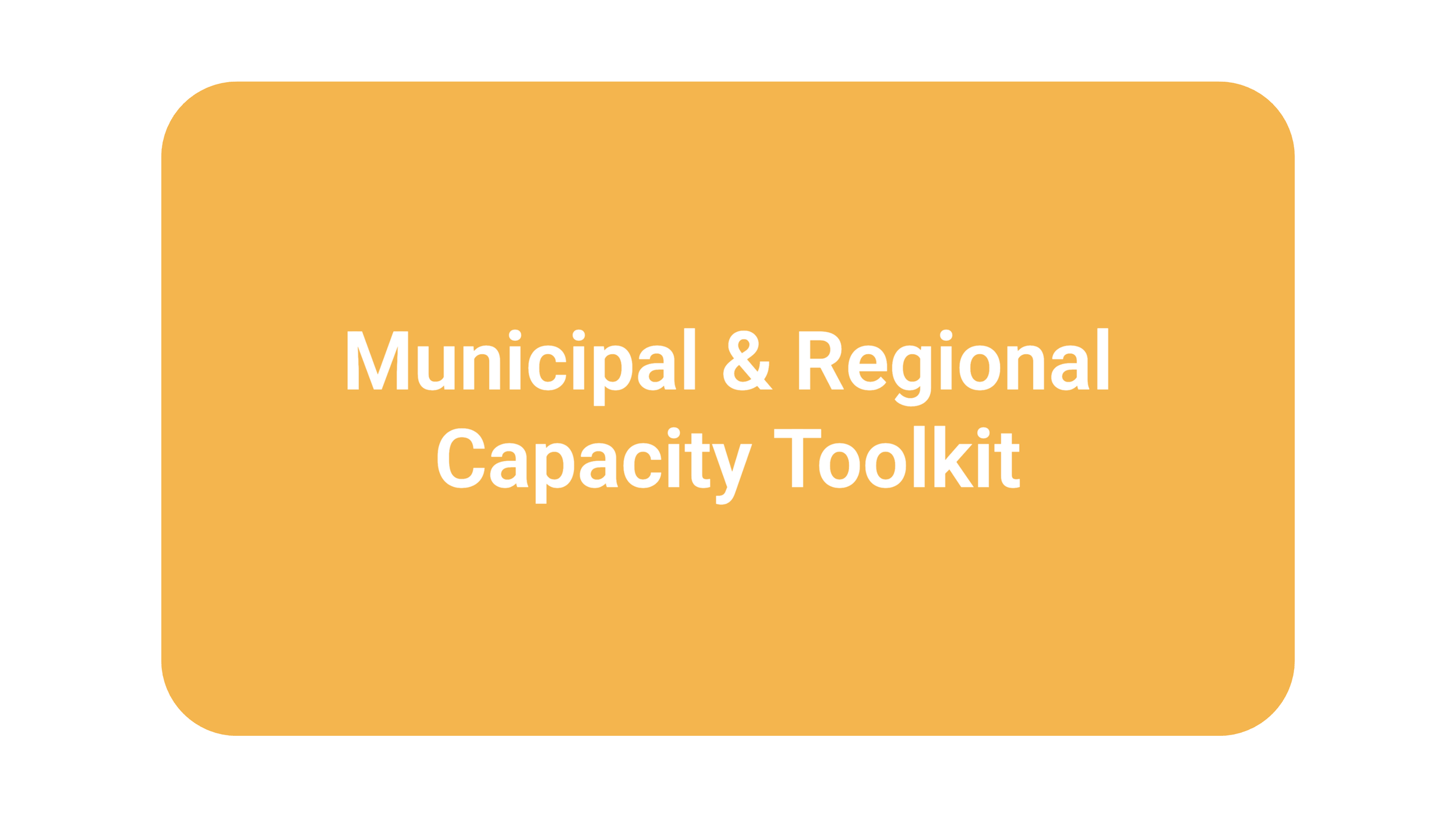 Municipal and Regional Capacity Toolkit