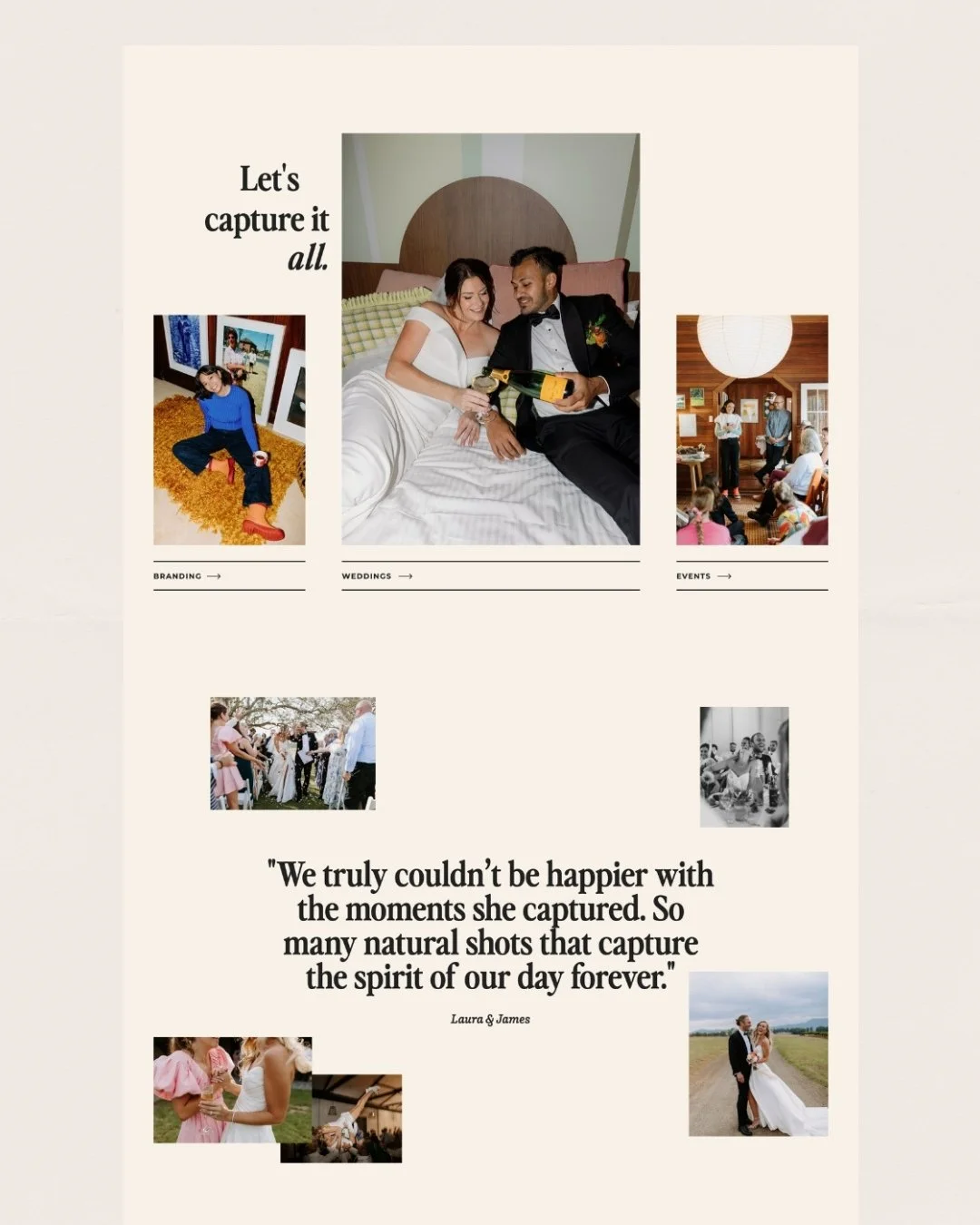 Showit Website Design for Elin Bandmann Photography. A collage of wedding, event, branding, and candid photos with the caption "Let's capture it all." and a quote about capturing moments forever from Laura and James.