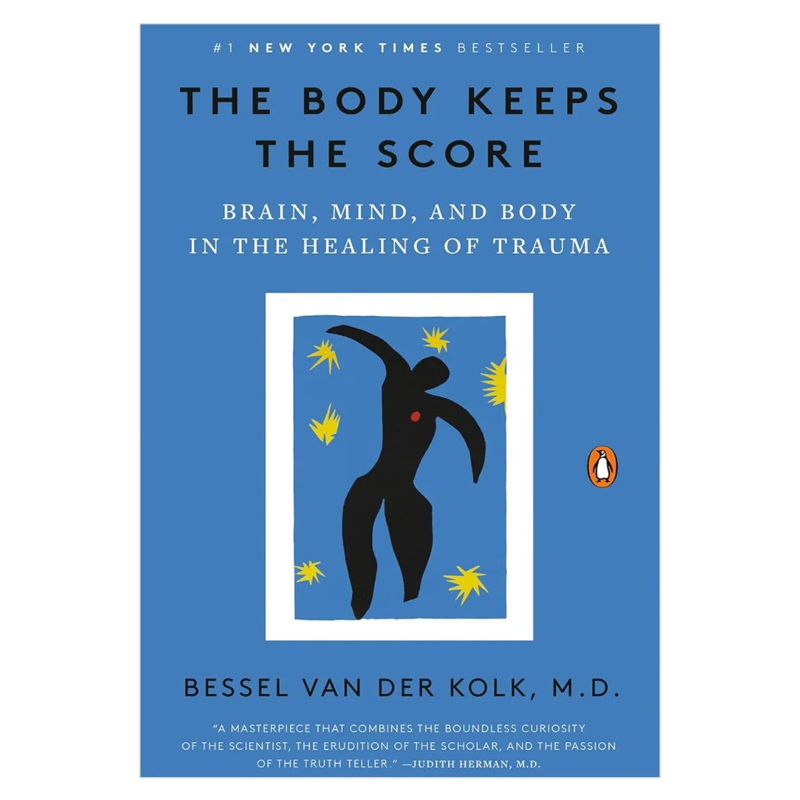 The Body Keeps the Score: Brain, Mind, and Body in the Healing of Trauma