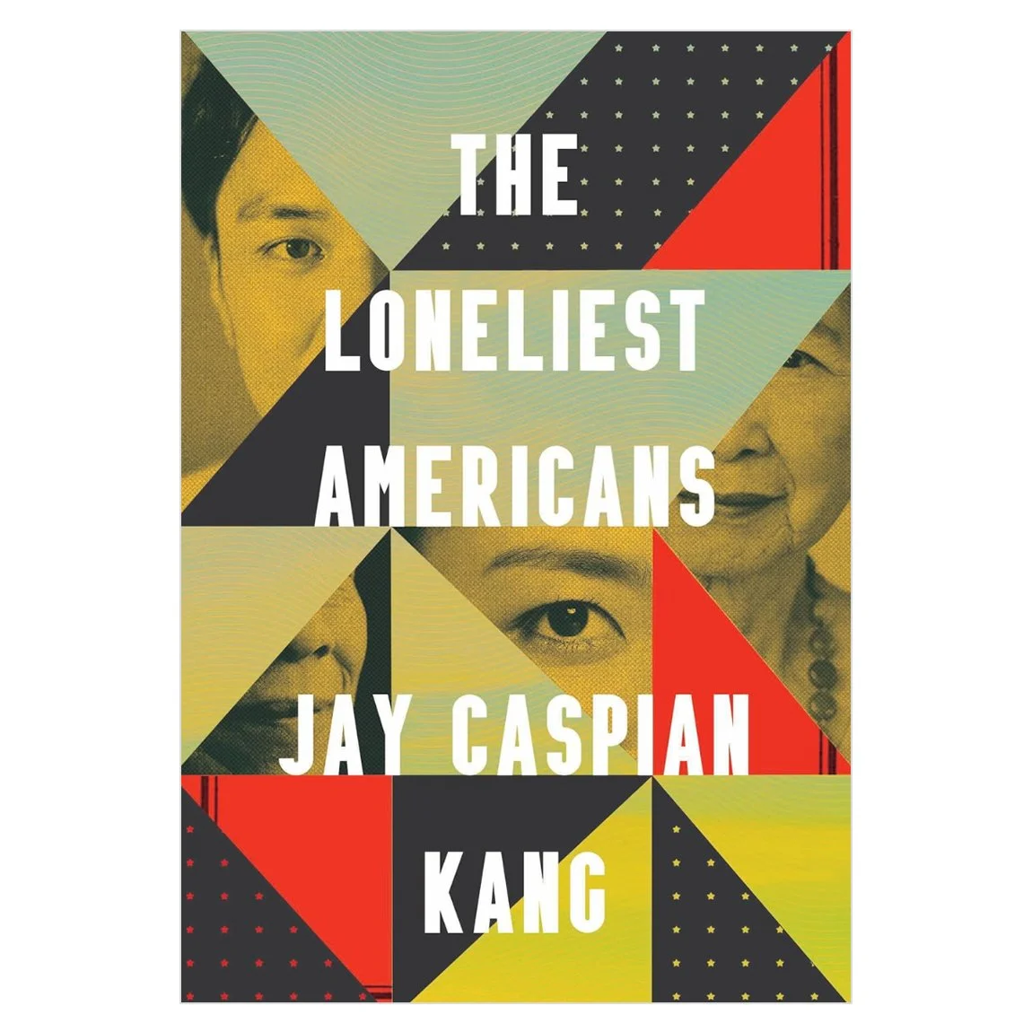 The Loneliest Americans