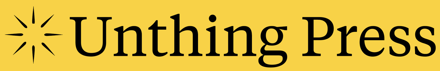 Unthing Press