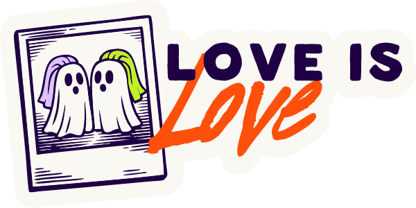 A graphic with two ghost-like figures in a Polaroid-style frame, with the text "LOVE IS LOVE" in bold, colorful letters
