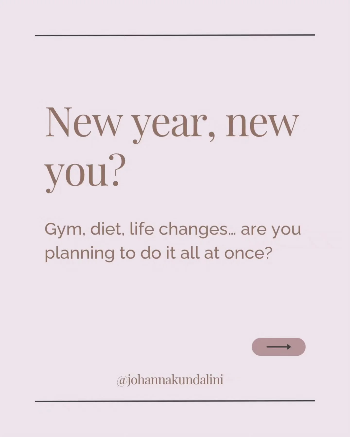 The start of a new year often comes with new intentions and the desire to make a lot of big changes in your life, often all at once.

Motivation can feel strong at first. But when the changes we try to make are too big, too sudden, or don&rsquo;t fit