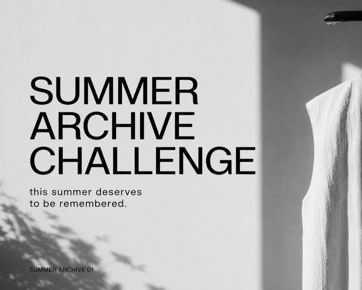 Summer Archive 01 Challenge: This Summer Deserves to Be Remembered