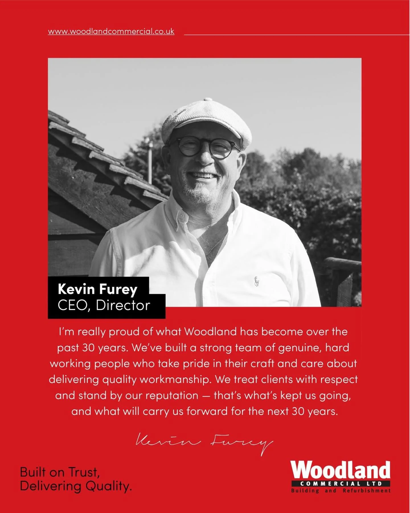 Built on trust. Delivered with care.

A few words from our Director, Kevin Furey, reflecting on the values that have shaped Woodland over the past 30 years - and continue to guide us forward.