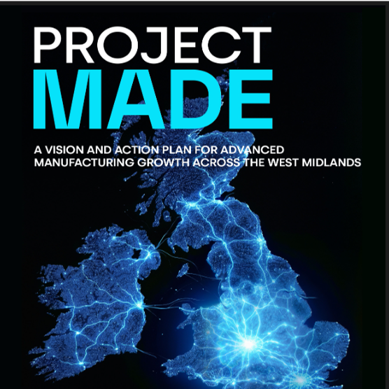 Steve Rigby launches Project MADE: plan to make the West Midlands a world-leading advanced manufacturing supercluster