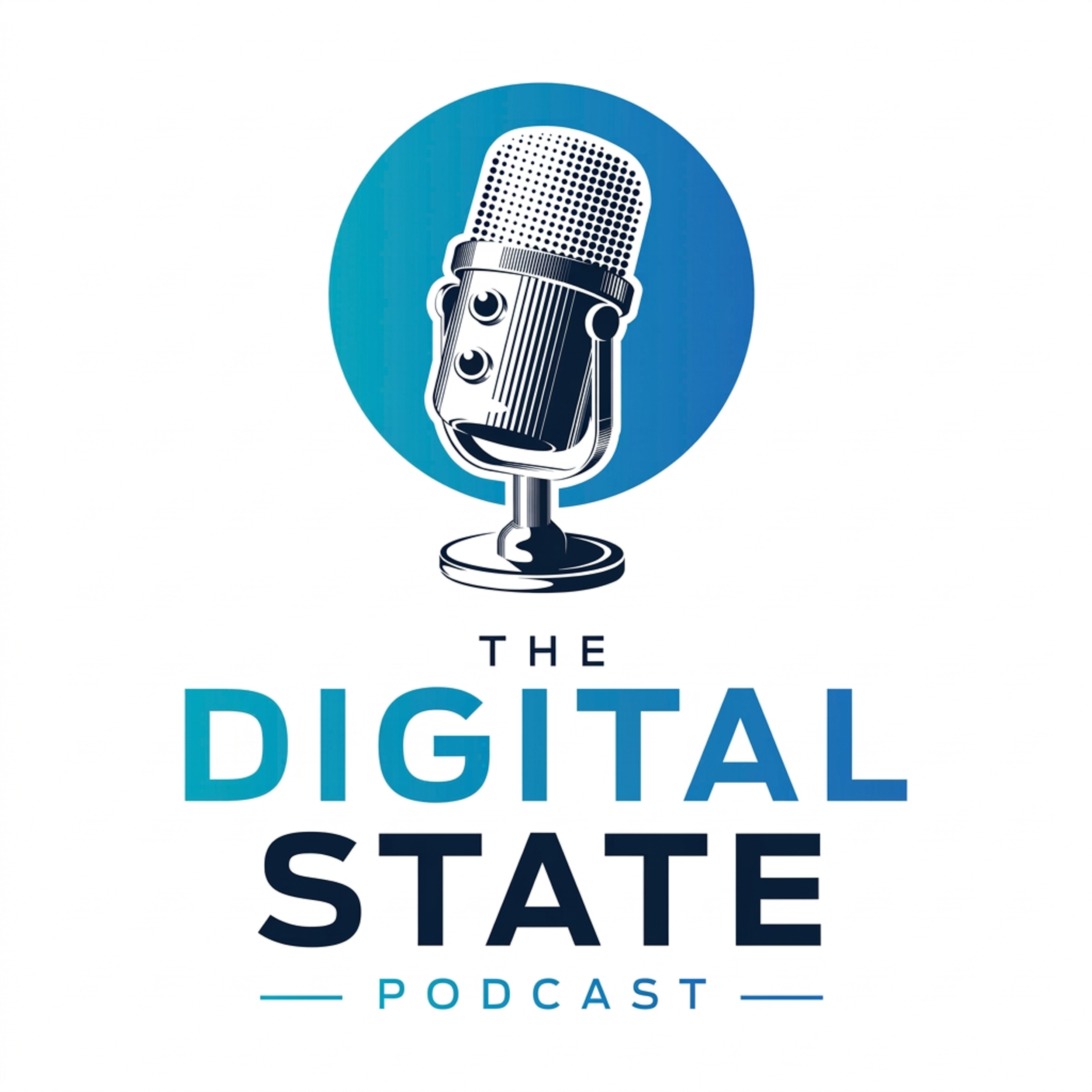The Digital State Podcast: Steve Rigby