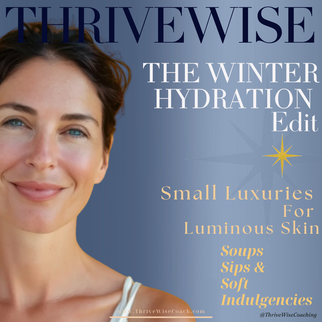 The Winter Hydration Edit: Soups, Sips, and Small Luxuries for Luminous Skin