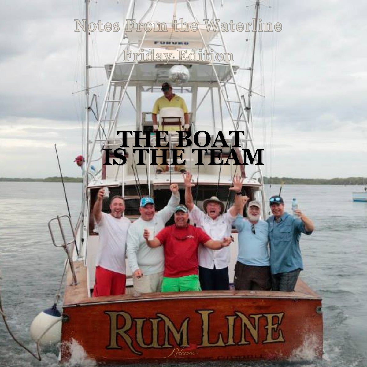 The Boat Is the Team