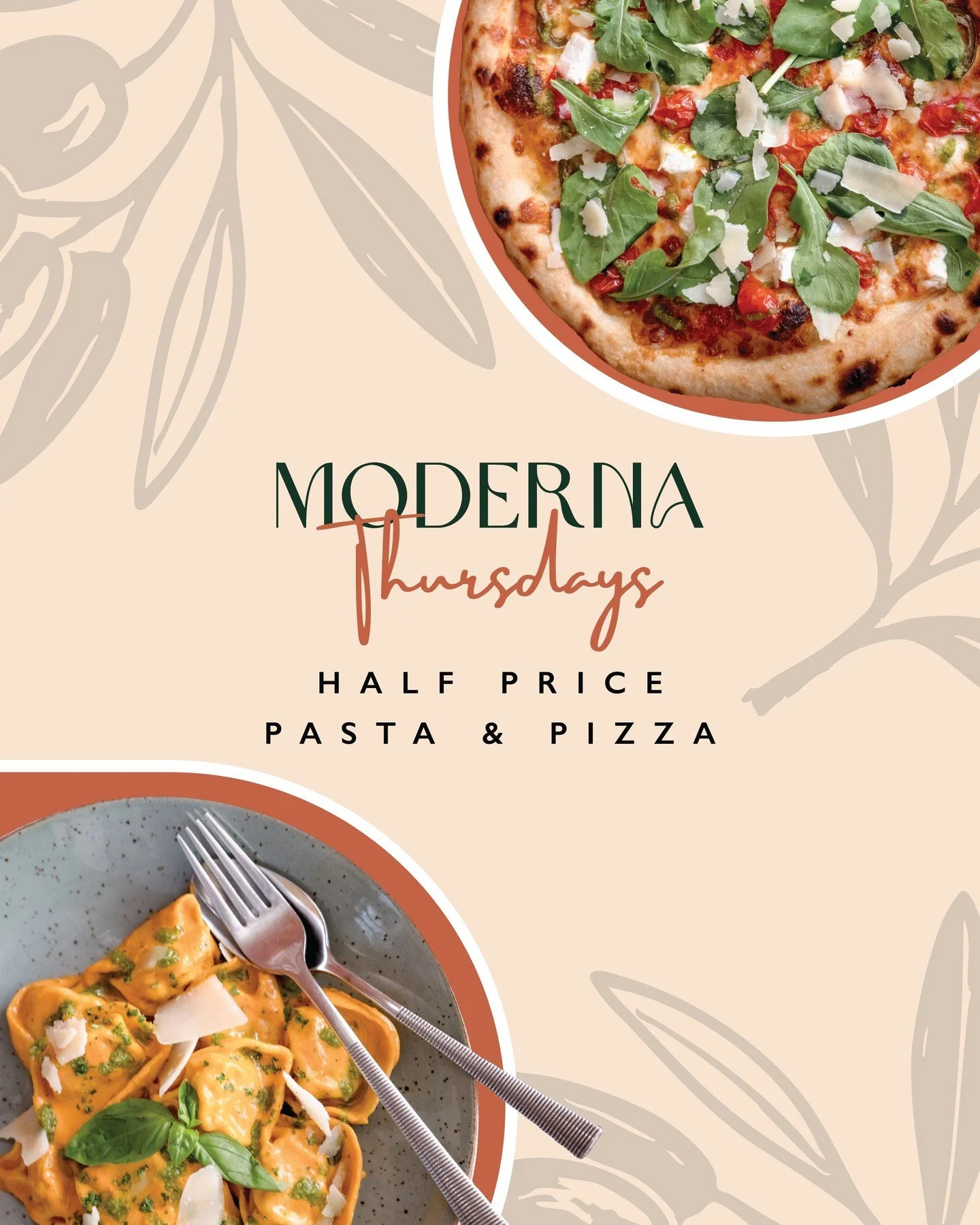 MODERNA THURSDAYS! The perfect treat for this short week.

Enjoy PASTA &amp; PIZZA at HALF PRICE every Thursday at Moderna. The offer starts at 11:30am and runs until closing. See you there!

Terms &amp; Conditions
Offer excludes the kids&rsquo; meal