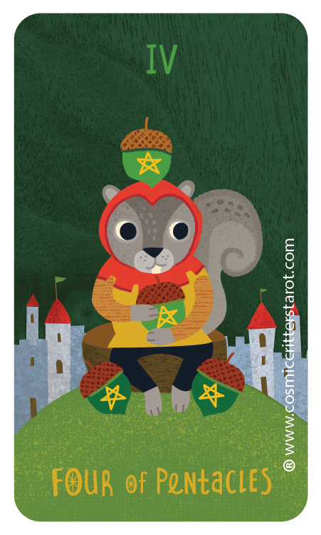 Illustration of a squirrel dressed as a king sitting on a grassy hill in front of a castle, holding four acorns with yellow pentagram symbols. The squirrel wears a red hoodie with yellow accents, a red crown, and has a green face mask with a yellow pentagram. Four acorns with yellow pentagrams are placed at its feet. A green background with a darker green arc and the Roman numeral IV at the top. The text 'Four of Pentacles' and the copyright year 2025 are at the bottom.